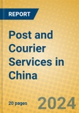 Post and Courier Services in China- Product Image