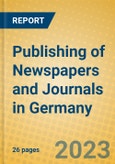 Publishing of Newspapers and Journals in Germany- Product Image