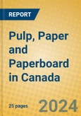 Pulp, Paper and Paperboard in Canada- Product Image