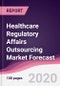 Healthcare Regulatory Affairs Outsourcing Market Forecast (2020-2025) - Product Thumbnail Image