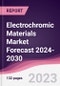 Electrochromic Materials Market Forecast 2024-2030 - Product Thumbnail Image