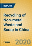 Recycling of Non-metal Waste and Scrap in China- Product Image