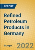 Refined Petroleum Products in Germany- Product Image