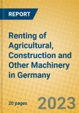 Renting of Agricultural, Construction and Other Machinery in Germany- Product Image