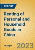 Renting of Personal and Household Goods in China- Product Image