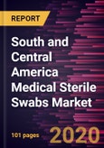 South and Central America Medical Sterile Swabs Market Forecast to 2027 - COVID-19 Impact and Regional Analysis by Product; End User, and Country- Product Image