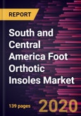 South and Central America Foot Orthotic Insoles Market Forecast to 2027 - COVID-19 Impact and Regional Analysis by Product Type; Material, Gel, and Others; Application; Distribution Channel, and Country- Product Image