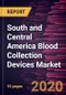 South and Central America Blood Collection Devices Market Forecast to 2027 - COVID-19 Impact and Regional Analysis by Product, Method, and End User and Country - Product Image