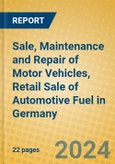 Sale, Maintenance and Repair of Motor Vehicles, Retail Sale of Automotive Fuel in Germany- Product Image