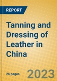 Tanning and Dressing of Leather in China- Product Image