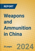 Weapons and Ammunition in China- Product Image