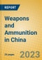 Weapons and Ammunition in China - Product Thumbnail Image