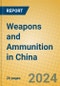 Weapons and Ammunition in China - Product Thumbnail Image