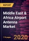 Middle East & Africa Airport Antenna Market Forecast to 2027 - COVID-19 Impact and Regional Analysis by Airport Type, Antenna Type, Frequency Band, and Application - Product Thumbnail Image