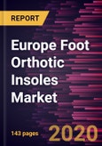 Europe Foot Orthotic Insoles Market Forecast to 2027 - COVID-19 Impact and Regional Analysis by Product Type; Material, Gel, and Others; Application; Distribution Channel, and Country- Product Image
