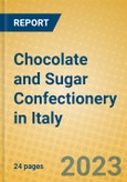 Chocolate and Sugar Confectionery in Italy- Product Image