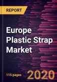 Europe Plastic Strap Market Forecast to 2027 - COVID-19 Impact and Regional Analysis by Type, End Use (Fiber, Steel, Cotton, Paper, Bricks & Tiles and Others- Product Image