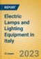Electric Lamps and Lighting Equipment in Italy - Product Image