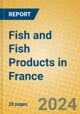 Fish and Fish Products in France- Product Image