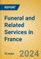 Funeral and Related Services in France - Product Thumbnail Image