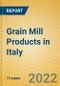 Grain Mill Products in Italy - Product Thumbnail Image
