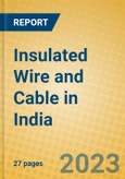 Insulated Wire and Cable in India: ISIC 313- Product Image