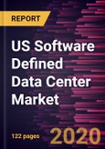 US Software Defined Data Center Market Forecast to 2027 - COVID-19 Impact and Country Analysis by Component and Industry Vertical- Product Image