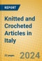 Knitted and Crocheted Articles in Italy - Product Thumbnail Image