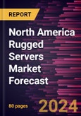 North America Rugged Servers Market Forecast to 2030 - Regional Analysis - By Type (Universal and Dedicated) and End User (Aerospace, Oil & Gas, Manufacturing, Telecommunication, Mining, Energy, Logistics, Construction, and Others)- Product Image