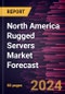 North America Rugged Servers Market Forecast to 2030 - Regional Analysis - By Type (Universal and Dedicated) and End User (Aerospace, Oil & Gas, Manufacturing, Telecommunication, Mining, Energy, Logistics, Construction, and Others) - Product Thumbnail Image