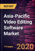 Asia-Pacific Video Editing Software Market Forecast to 2027 - COVID-19 Impact and Regional Analysis by Type, and Application- Product Image