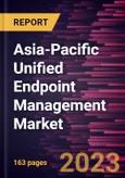Asia-Pacific Unified Endpoint Management Market Forecast to 2027 - COVID-19 Impact and Regional Analysis- Product Image