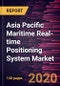 Asia Pacific Maritime Real-time Positioning System Market Forecast to 2027 - COVID-19 Impact and Regional Analysis by Component, Technology, Application, and Vessel Type - Product Thumbnail Image