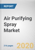 Air Purifying Spray Market by Type, End-Use and Sales Channel: Global Opportunity Analysis and Industry Forecast, 2021-2027- Product Image