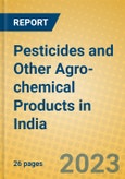 Pesticides and Other Agro-chemical Products in India: ISIC 2421- Product Image