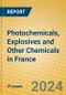 Photochemicals, Explosives and Other Chemicals in France - Product Image