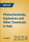 Photochemicals, Explosives and Other Chemicals in Italy - Product Image