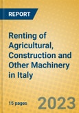 Renting of Agricultural, Construction and Other Machinery in Italy- Product Image
