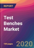 Test Benches Market Size, Market Share, Application Analysis, Regional Outlook, Growth Trends, Key Players, Competitive Strategies and Forecasts, 2020 To 2028- Product Image