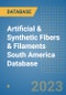 Artificial & Synthetic Fibers & Filaments South America Database - Product Thumbnail Image