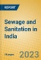 Sewage and Sanitation in India: ISIC 90 - Product Image