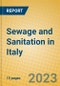 Sewage and Sanitation in Italy - Product Image
