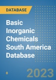 Basic Inorganic Chemicals South America Database- Product Image