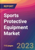 Sports Protective Equipment Market Size, Market Share, Application Analysis, Regional Outlook, Growth Trends, Key Players, Competitive Strategies and Forecasts, 2023 To 2031- Product Image
