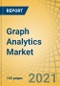 Graph Analytics Market by Component, Deployment, Industry Size, Application (Customer Analytics, Recommendation Engine, Route Optimization, Fraud Detection), End User (BFSI, E-commerce, Healthcare, Manufacturing, Logistics) - Global Forecast to 2027 - Product Thumbnail Image