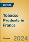 Tobacco Products in France - Product Image