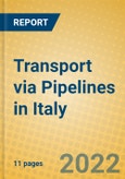 Transport via Pipelines in Italy- Product Image