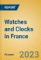 Watches and Clocks in France - Product Image
