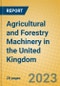 Agricultural and Forestry Machinery in the United Kingdom: ISIC 2921 - Product Image