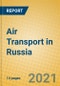 Air Transport in Russia - Product Thumbnail Image